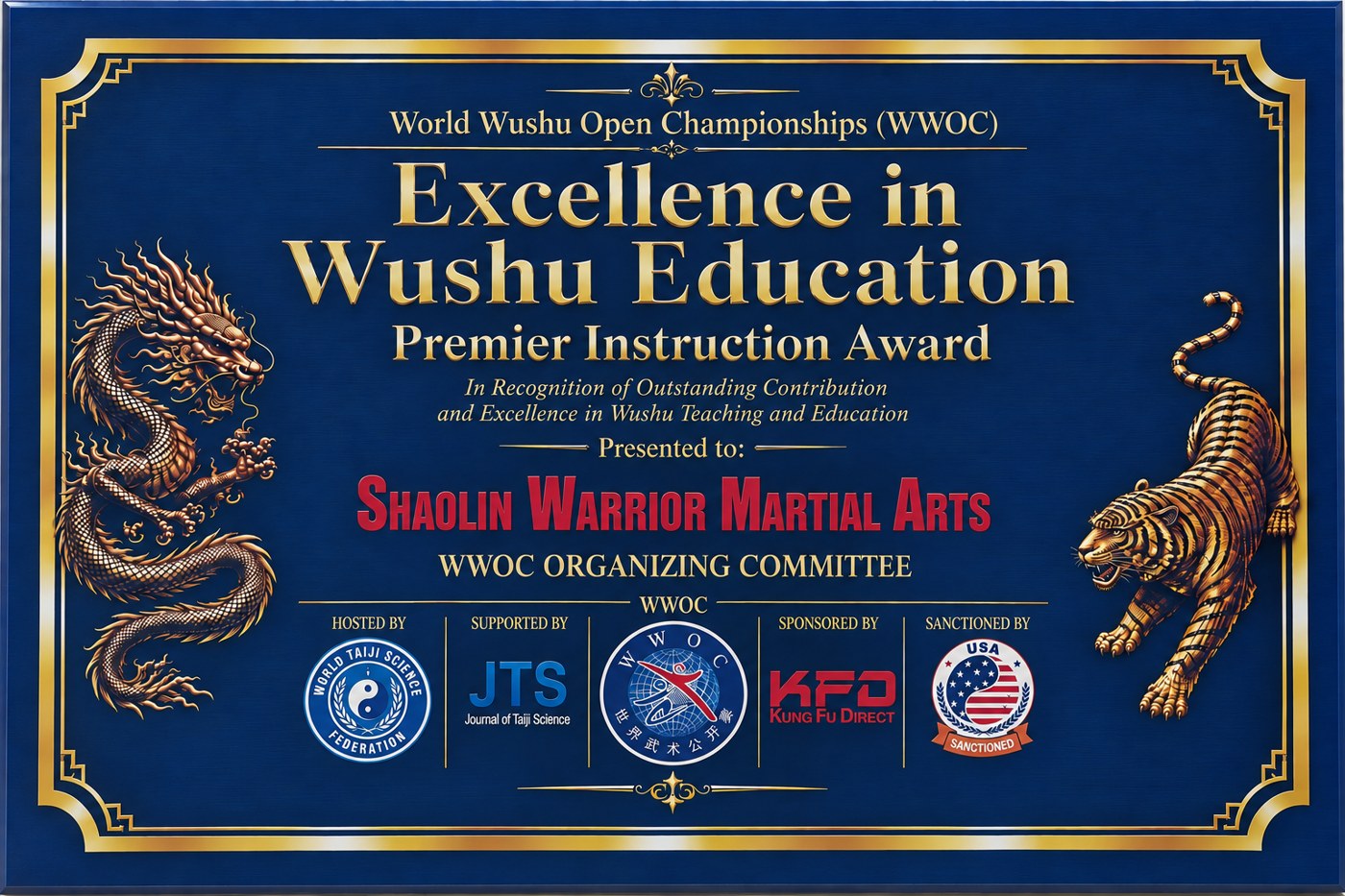 Excellence in Wushu Education — Premier Instruction Award presented to Shaolin Warrior Martial Arts by the WWOC Organizing Committee, 2026